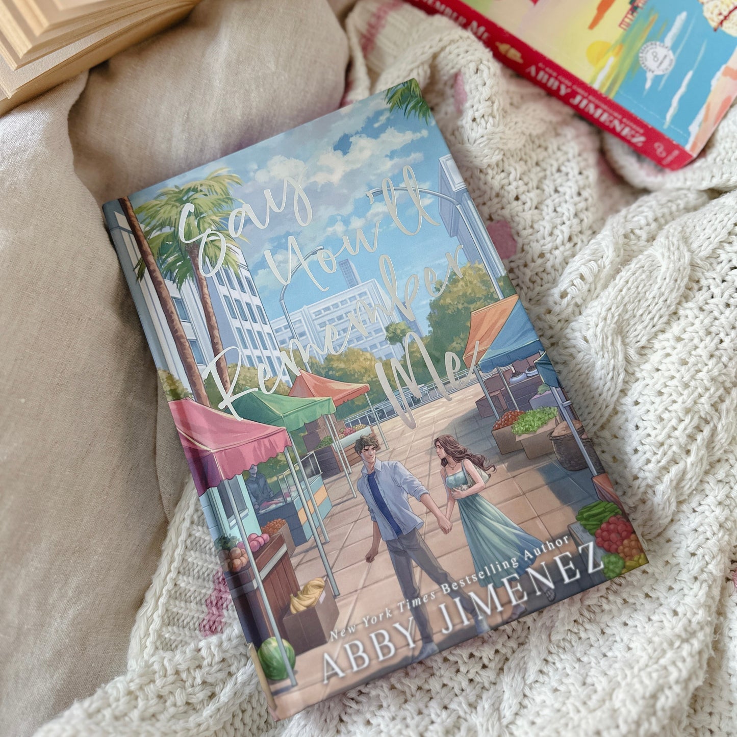 Say You'll Remember Me by Abby Jimenez