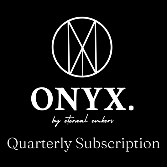 ONYX. Quarterly Subscription